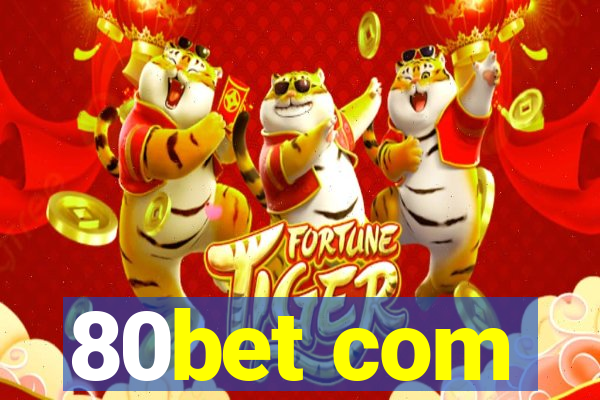 80bet com